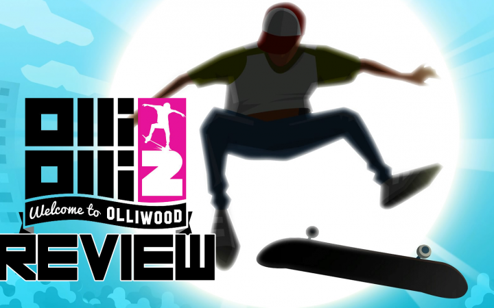 OlliOlli 2: Welcome to Olliwood Review