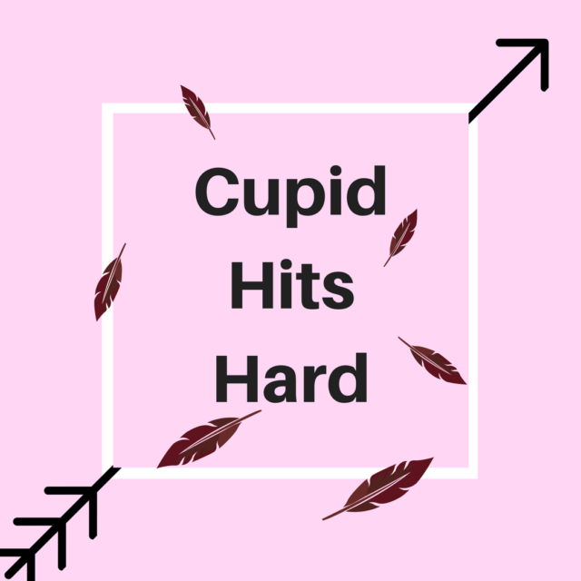Cupid Hits Hard