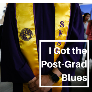 I Got the Post-Grad Blues